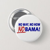 Badge Rond 5 Cm Aucune manière maintenant comment Nobama ! ! ! (Devant & derrière)