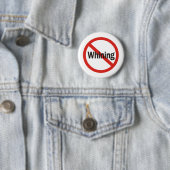 Badge Rond 5 Cm Aucune pleurnicherie (En situation)