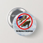Badge Rond 5 Cm Aucunes affaires de singe - bouton rond (Devant & derrière)