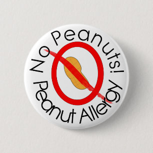 Badge Rond 5 Cm Aucunes arachides ! Pin d'allergie d'arachide dans