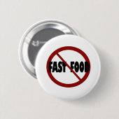 Badge Rond 5 Cm Aucuns aliments de préparation rapide (Devant & derrière)