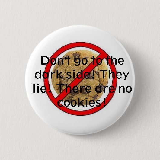 Badge Rond 5 Cm Aucuns biscuits (Devant)