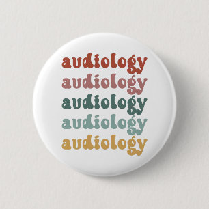 Badge Rond 5 Cm Audiologie   Docteur en audiologie Audiologiste Re