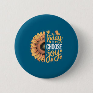 Badge Rond 5 Cm Aujourd'hui je choisis la joie