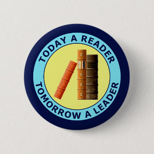 BADGE ROND 5 CM AUJOURD'HUI UN LECTEUR DEMAIN UN CHEF