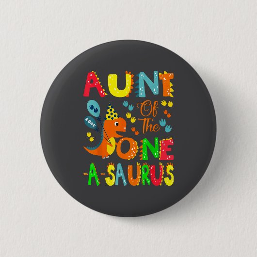 Badge Rond 5 Cm Aunt Of The One-a-saurus 1st Birthday Boy Dinosaur (Devant)