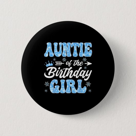 Badge Rond 5 Cm Auntie Of The Birthday Girl Snowflakes Winter Chri (Devant)