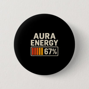 Badge Rond 5 Cm Aura Énergie 67 Mème Drôle Slang Gen Alpha Rétro V