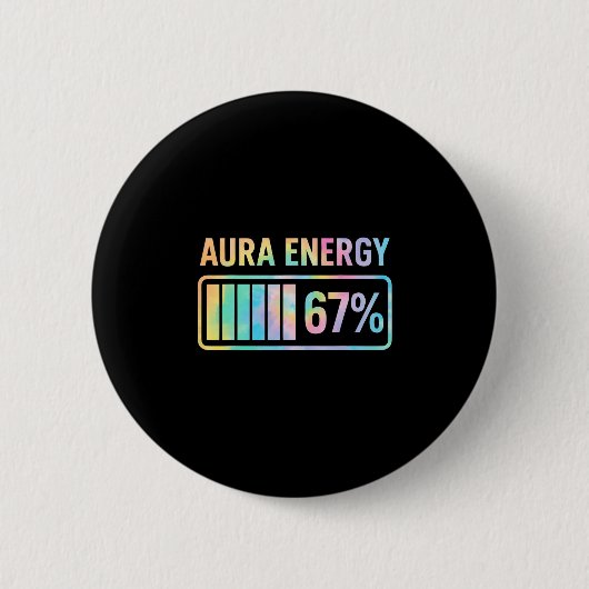 Badge Rond 5 Cm Aura Energy 67 Funny Six Seven Meme Gen Alpha Slan (Devant)