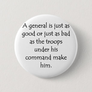 Badge Rond 5 Cm Aussi bon que ses troupes
