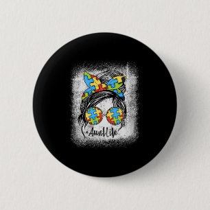 Badge Rond 5 Cm Autie Tante Sensibilisation sur l'autisme de vie M