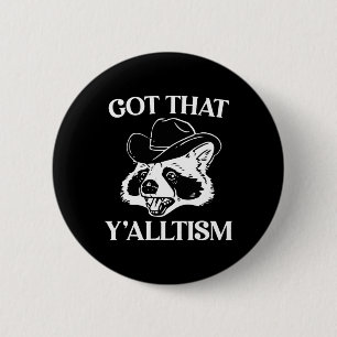 Badge Rond 5 Cm Autism Funny Comprend Que Y'alltism Chemise Mème A