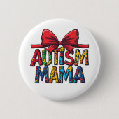 Badge Rond 5 Cm Autism Mama Bow Coquette Maman Sensibilisation sur (Devant)