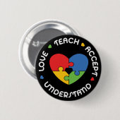 Badge Rond 5 Cm Autisme Enseignant Accepter Comprendre l'amour (Devant & derrière)