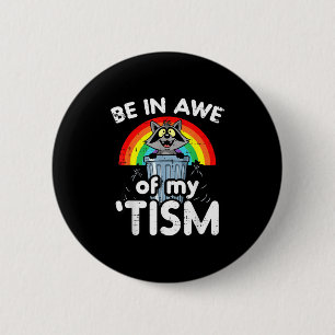 Badge Rond 5 Cm Autisme être en admiration devant un raton laveur