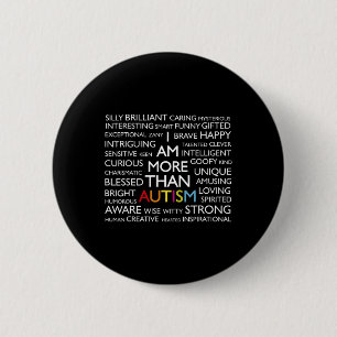 Badge Rond 5 Cm Autisme Je suis plus qu'autisme
