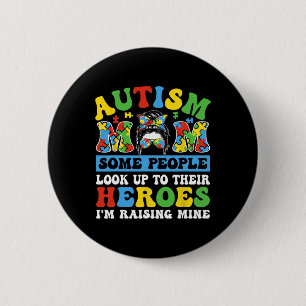 Badge Rond 5 Cm Autisme Maman Certaines personnes regardent vers l