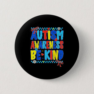 Badge Rond 5 Cm Autisme prépa sensibilisation soyez gentil pour le