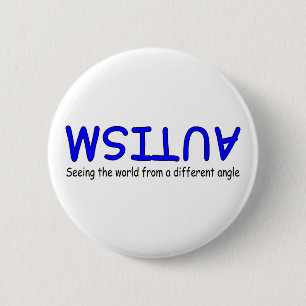 Badge Rond 5 Cm Autisme voyant le monde d'un angle différent