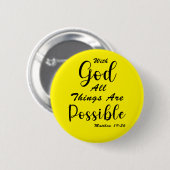 Badge Rond 5 Cm Avec Dieu, tout est possible (Devant & derrière)
