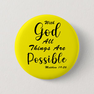 Badge Rond 5 Cm Avec Dieu, tout est possible