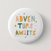 Badge Rond 5 Cm Aventure Attend (Devant)