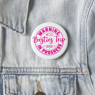 Badge Rond 5 Cm Avertissement Besties Voyage en cours Magenta sur 