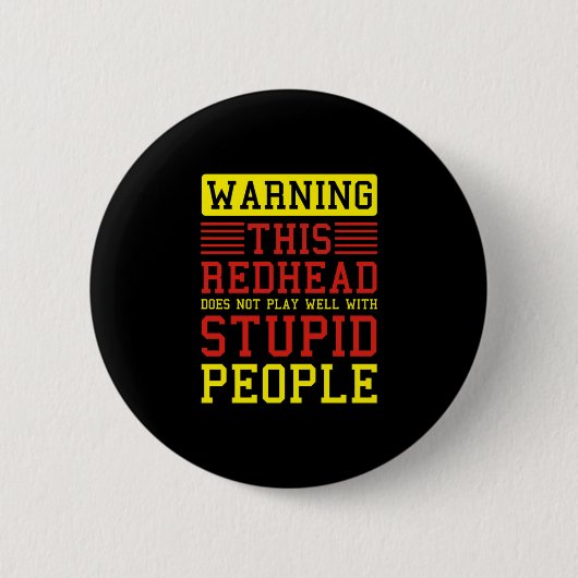 Badge Rond 5 Cm Avertissement Gingembre rousse roux Cheveux roux (Devant)