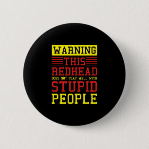 Badge Rond 5 Cm Avertissement Gingembre rousse roux Cheveux roux