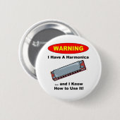 Badge Rond 5 Cm Avertissement ! J'ai un harmonica… (Devant & derrière)