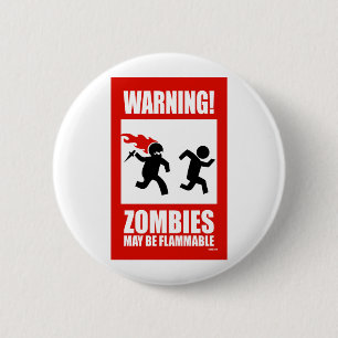 Badge Rond 5 Cm Avertissement ! Les zombis peuvent être bouton
