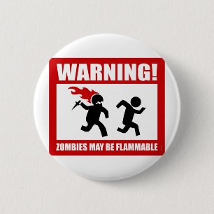 Badge Rond 5 Cm Avertissement ! Les zombis peuvent être bouton