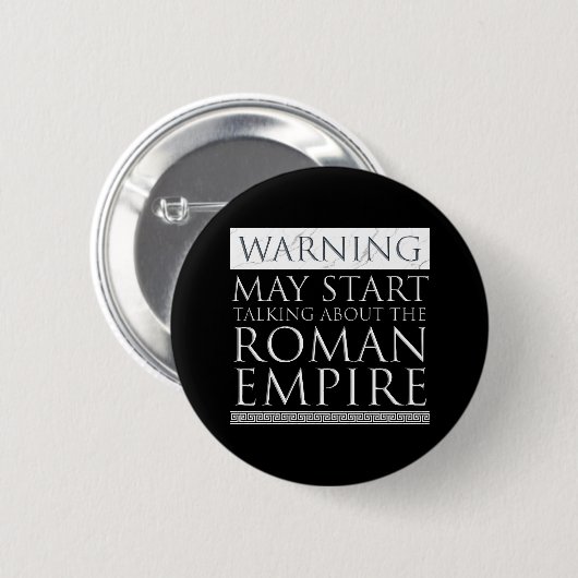 Badge Rond 5 Cm Avertissement - Peut Commencer À Parler De L'Empir (Devant & derrière)