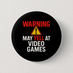 Badge Rond 5 Cm Avertissement Peut Crier Contre Les Jeux Vidéo - A