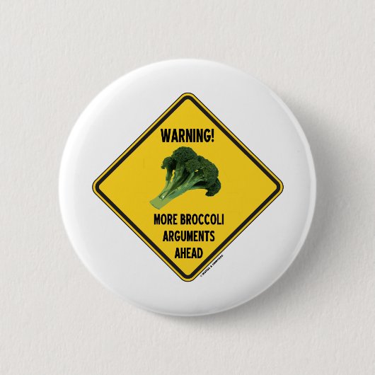 Badge Rond 5 Cm Avertissement ! Plus d'humour de signe d'arguments (Devant)