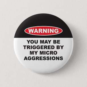 BADGE ROND 5 CM AVERTISSEMENT VOUS POUVEZ ÊTRE DÉCLENCHÉ PAR MES M