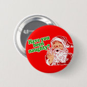 Badge Rond 5 Cm Avez-vous été vilains ? (Devant & derrière)