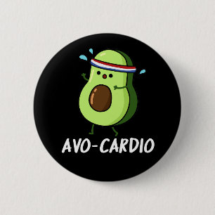 Badge Rond 5 Cm Avocardio Funny Excercise Avocado Pun Dark BG