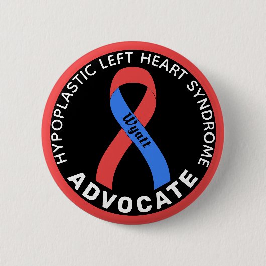 Badge Rond 5 Cm Avocat du syndrome cardiaque gauche hypoplastique (Devant)