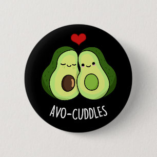 Badge Rond 5 Cm Avocuddin Drôle Avocado Couple Pun Dark BG