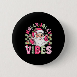 Badge Rond 5 Cm Avoir Holly Xmas Jolly Noël Coquette Vibes W