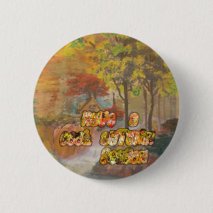 Badge Rond 5 Cm Avoir un Cool Saison d'automne Art Vintage Imprime