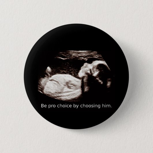 Badge Rond 5 Cm Avortement d'ultrason : Soyez pro choix. (Devant)