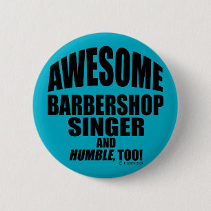 Badge Rond 5 Cm Awesome Barbershop Singer