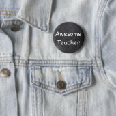 Badge Rond 5 Cm Awesome enseignant Chalkboard Design Idée cadeau (En situation)