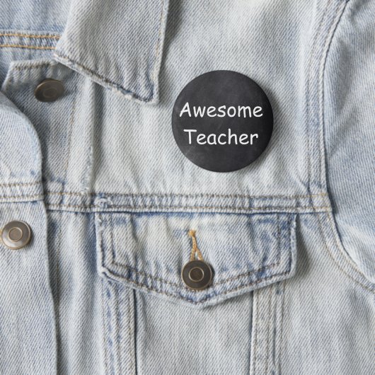 Badge Rond 5 Cm Awesome enseignant Chalkboard Design Idée cadeau (En situation)