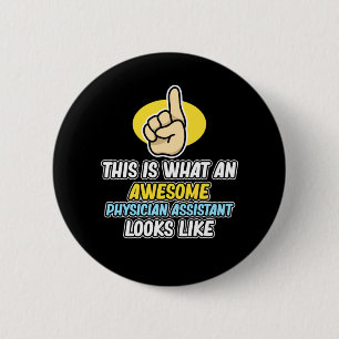 Badge Rond 5 Cm Awesome Physicien Assistant PA Étudiants Médicales