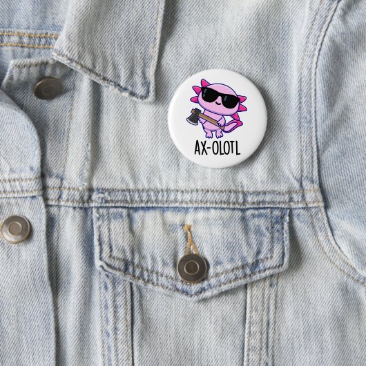 Badge Rond 5 Cm Ax-olotl Funny Animal Axolotl Pun (En situation)