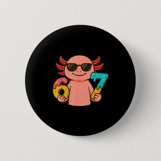Badge Rond 5 Cm Axolotl 67 Meme Six Seven Funny Ice Cream Drip  (Devant)