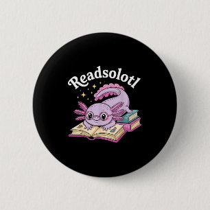 Badge Rond 5 Cm Axolotl lit solotl lecture drôle mignon kawaii